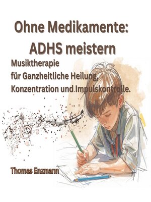 cover image of Ohne Medikamente--ADHS meistern
